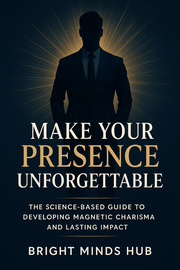 Unleash Irresistible Charisma: